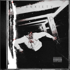 ANXIETY (FREE DOWNLOAD)
