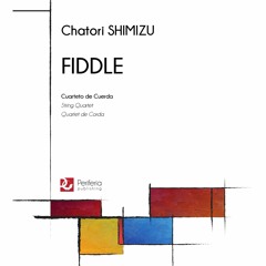 Chatori Shimizu - Fiddle for String Quartet