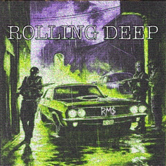 Rolling Deep (Feat. RM$ Sosanami & RM$ Blade$) Prod by. ANKHOTAPE