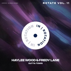 Haylee Wood & Fredy Lane - Outta Town