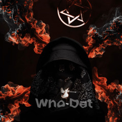 Who Dat (prod. Drilex)