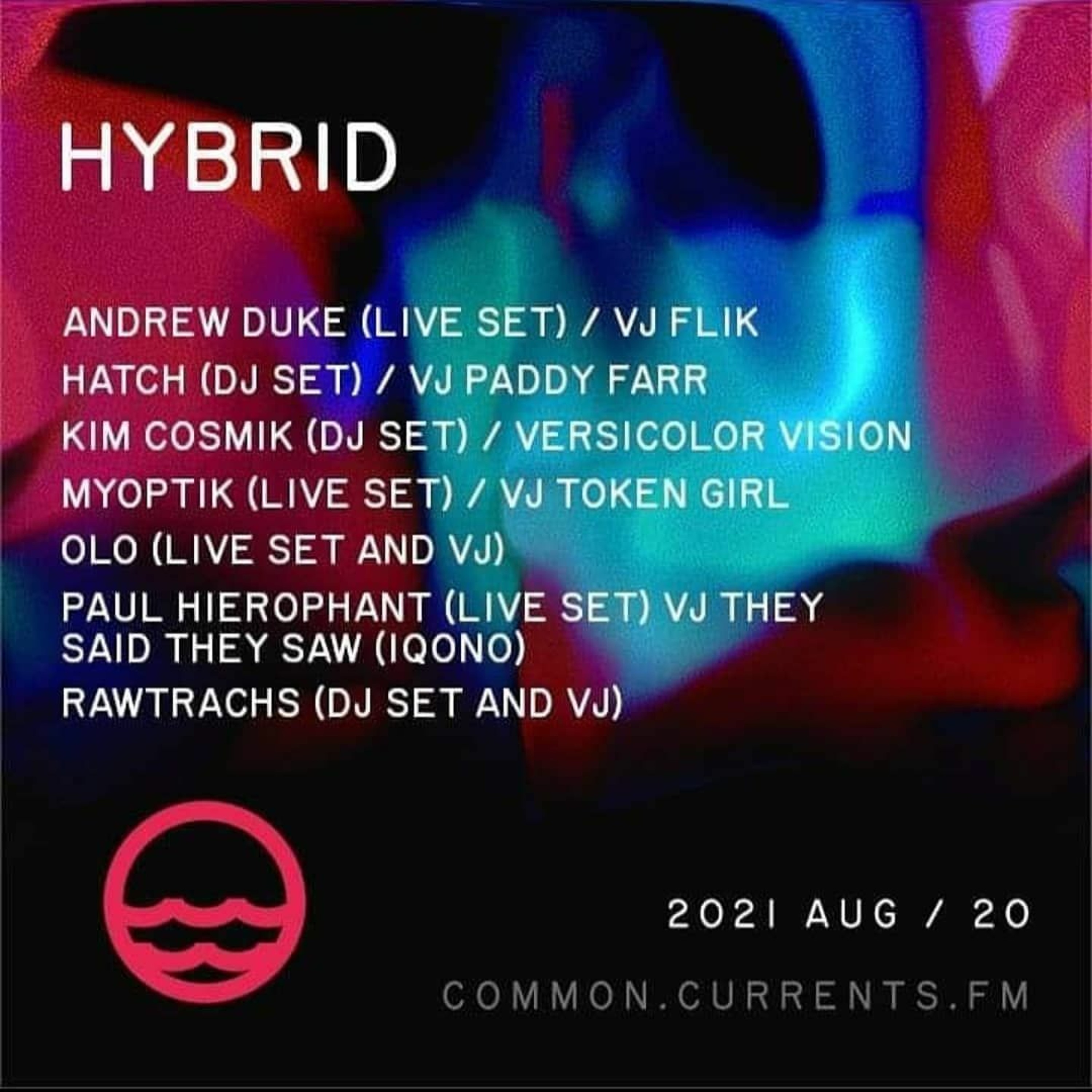 live 2021AUG20 on Hybrid Common.Currents.FM (DL via Bandcamp) episode artwork