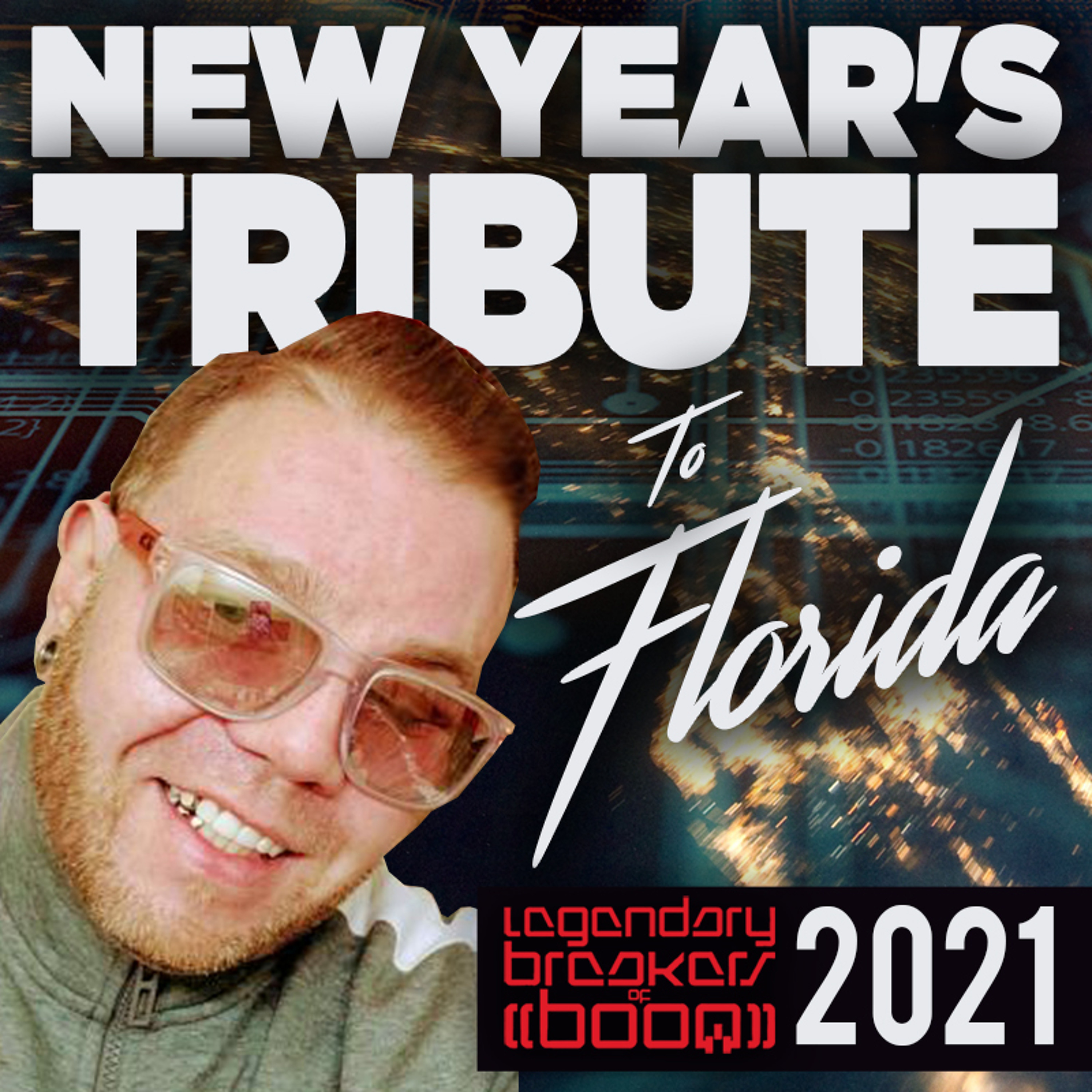 Jon. E Rotton - Tribute To Florida NYE (L.B.O.B) episode artwork