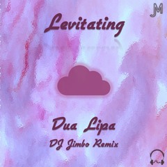 Dua Lipa - Levitating (DJ Jimbo Remix)