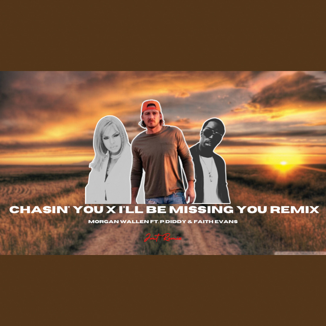 Stream CHASIN' YOU X I'LL BE MISSING YOU REMIX - JMT by JMT remix