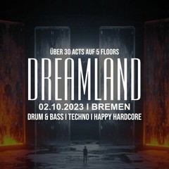 Dreamland Opening Set - Techno Stage
