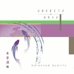 Balanced Duality (Jacketz & Hatz Live Mix)