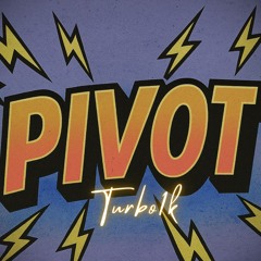 Pivot