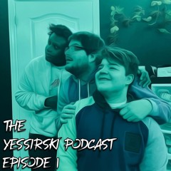 The Yessirski Podcast Episode 1 - What's Your Favourite Anime?