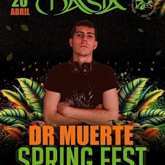 20-4-2024 SPRING FESTIVAL - Dr Muerte NewStyle