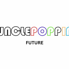 unclepoppin - future(official audio)