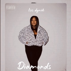 Isis - Diamonds (Shine Bright)