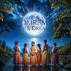 Omri-M - Folk Dreams (Original Mix)