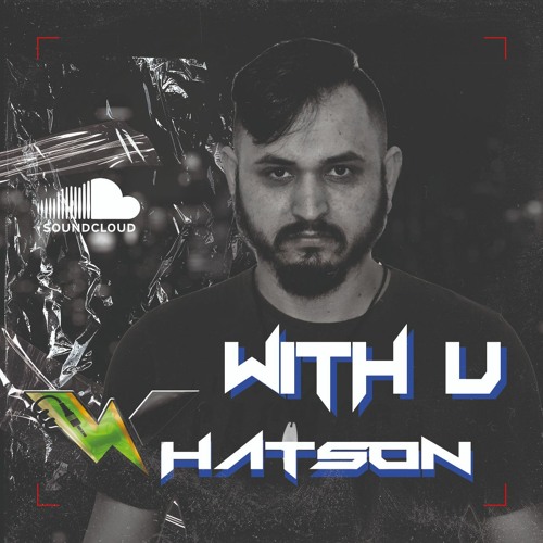 WITH U - Whatson SetMix