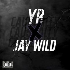 YB x Jay Wild - Casualty