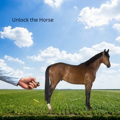 Unlock the Horse