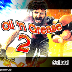 Oil n Grease 2 (ft. Maggie Mae)