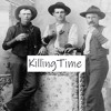 Download Video: Killing Time (Clint Black Cover)