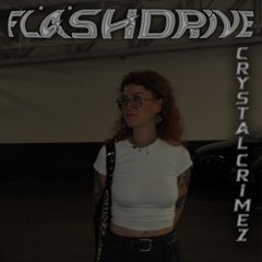 Fläshdrive Cast - FD005 - crystal crimez