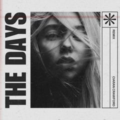 CHRYSTAL - The Days (Ciaran Crawford Edit)