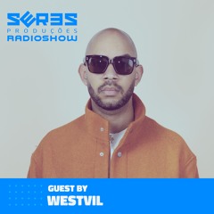 Seres Produções Radio Show Guest Westvil - 26/09/2024