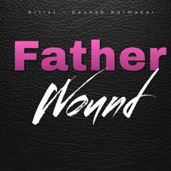 Father Wound
