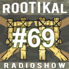 Rootikal Radioshow #69 - 30th January 2021