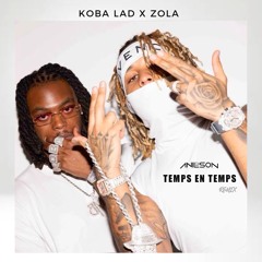 EXTRAIT Dj Anilson - Temps En Temps (Koba LaD Ft Zola) Remix Afro