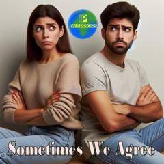 Sometimes We Agree