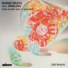 Borne Fruits with Amaliah - 30 May 2022