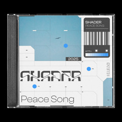 Shader - Peace Song