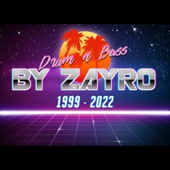 Drum & Bass Megamix by Zayr0 (1999 - 2022)