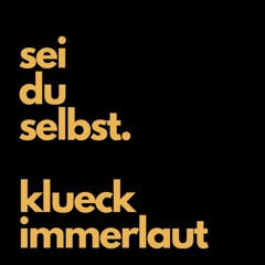 KLUECK b2b IMMERLAUT - sei du selbst. Set