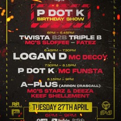 P-dot-K & Funsta (Birthday Show)