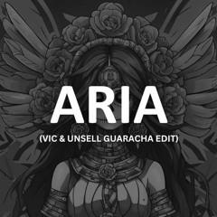 Argy & Omnya - Aria (Vic & Unsell Guaracha Edit)