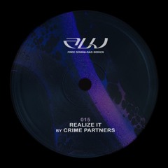 Crime Partners - Realize It [AFD015] | Free Download