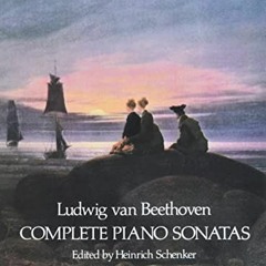 ACCESS EBOOK 💝 Ludwig Van Beethoven Complete Piano Sonatas Volume 1 (Nos. 1-15) by