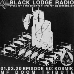 BL Radio EP 60: KOSMIK - MF DOOM TRIBUTE