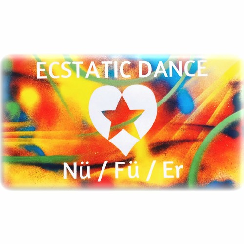 Ecstatic Dance Nü/Fü/Er Vol. 22 - Kulturwerkstatt Auf AEG