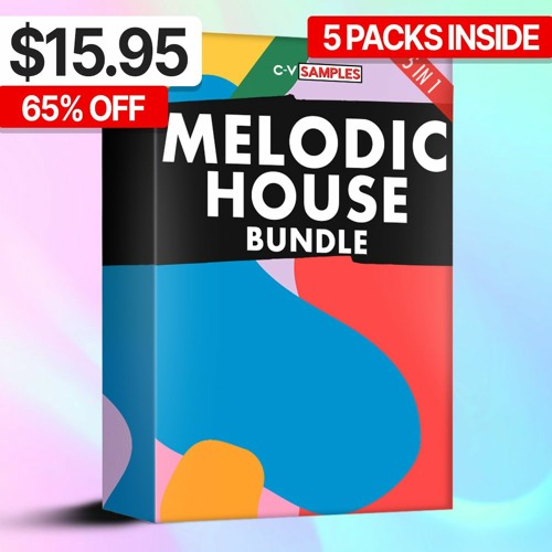 🔥NEW | 5 in 1 Melodic House Bundle - 65% OFF