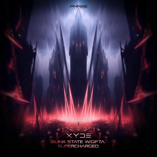 Xyde & Gifta 'Blink State' [Phase Records]