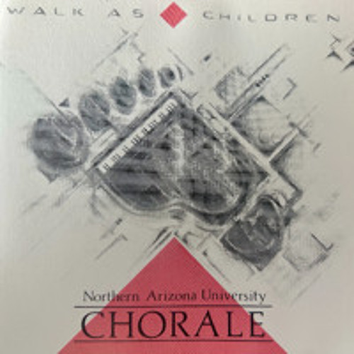 7 When David Heard - Norman Dinerstein - Northern Arizona University Chorale