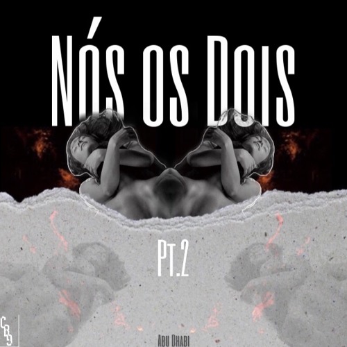 ABU DHABII - Nós os Dois.part.2