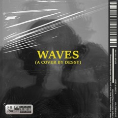 Waves (Cover Unmastered)