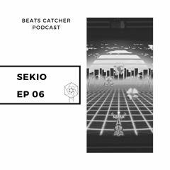 EP 06 - SEKIO