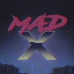 Mad X - OSC 2 (Danila Jegorov Edit)