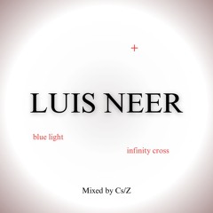 Luis Neer mixed by Cs/Z