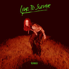 Live to Survive (Claptone Remix)