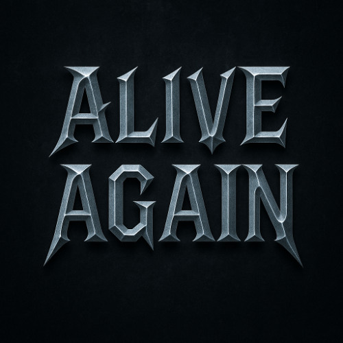 ALIVE Again