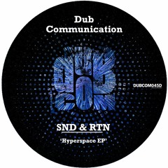 SND & RTN - Ancient Dub (Original Mix)